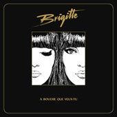 Brigitte - À bouche que veux-tu